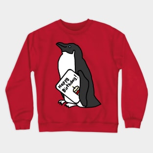Animals Birthday Greetings Penguin says Happy Birthday Crewneck Sweatshirt